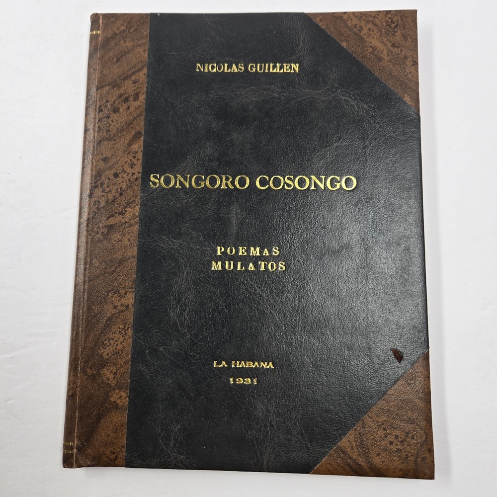 Nicolas Guillen Songoro Cosongo 1931 Signed Limited Edition 055/300 Poetry
